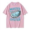 Moister Than An Oyster Funny Humor T Shirt Men Women Clothing Harajuku Aesthetic Tee Shirt Cozy 100 Cotton Short Sleeve Tshirt