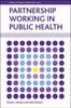 The Partnership Working In Public Health Book
