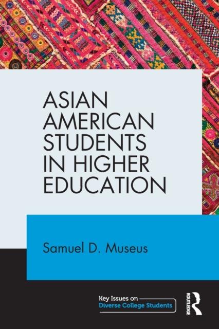 Kniha Asian American Students In Higher Education