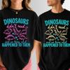 Dinosaurs Didn’t Read Shirt, Funny Dinosaur Reading Tee, Teacher Shirt, Book Lover Tee, Librarian Gift, Literacy Week Shirt