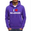 I Love Madrid Letter Printing Hoodies Male Autumn Casual Hoody Fleece Comfortable Pullover Pocket Oversized Mens Streetwear