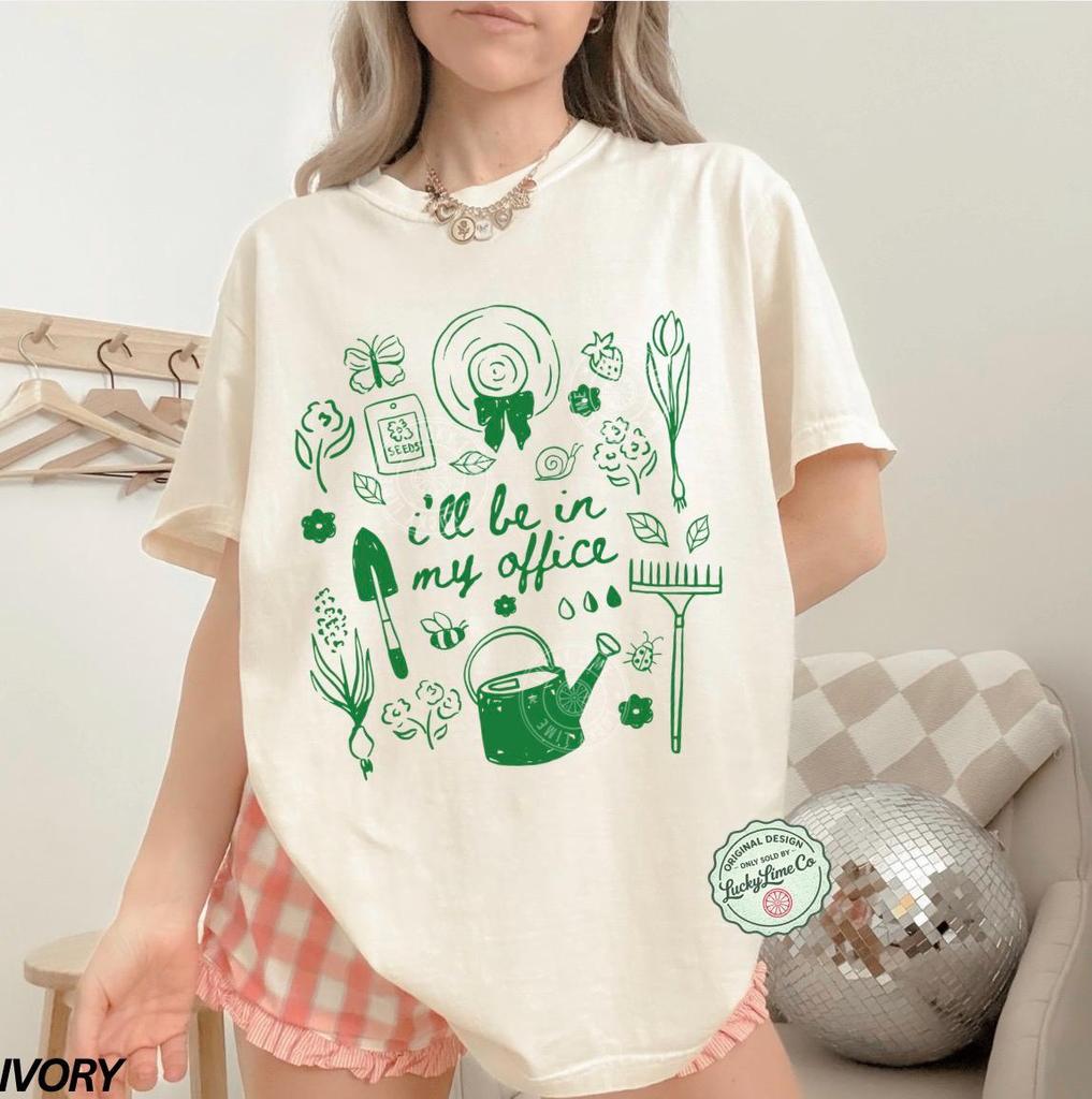 Gardening Shirt, I’ll Be in My Office Plant Lover Shirt, Gardener Gift Cottagecore TShirt, Spring Tee, Summer Spring Shirt