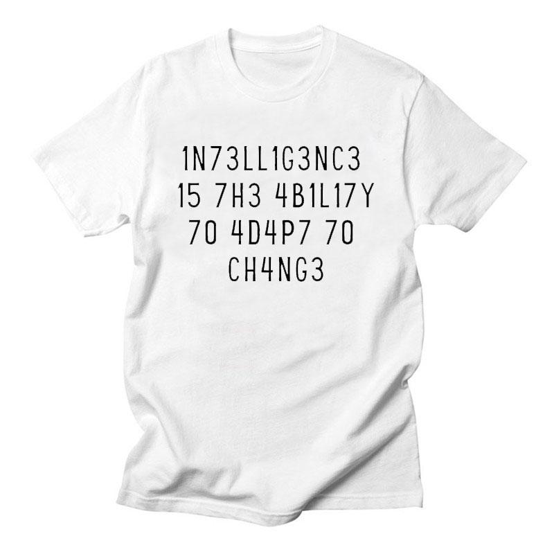 Creative Men TShirts Funny Geek Tops Intelligence Is The Ability To Adapt Change Letters Print Tee Male Oversized T Shirt