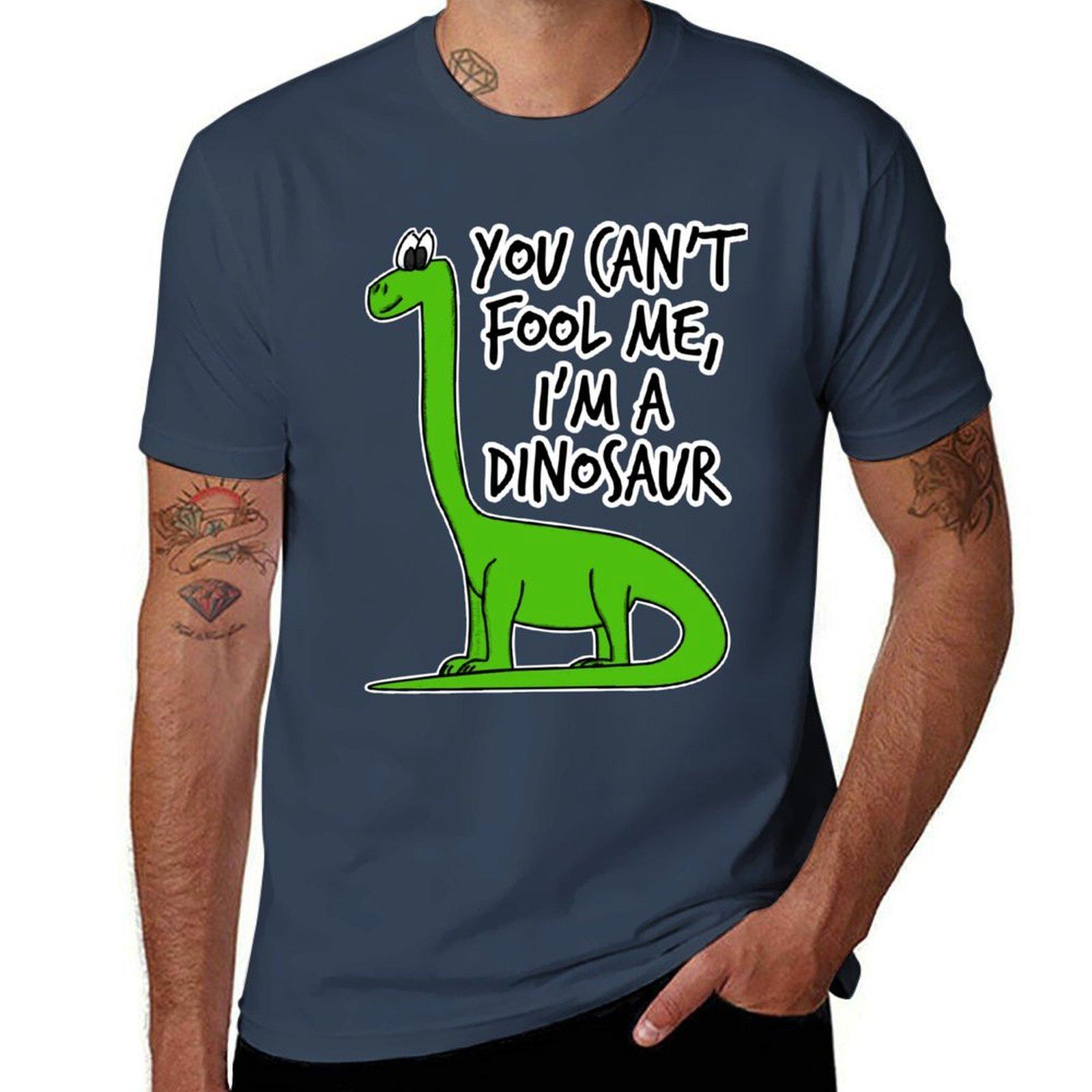You Cant Fool Me Im A Dinosaur Tshirt Outdoor Working Tshirt S