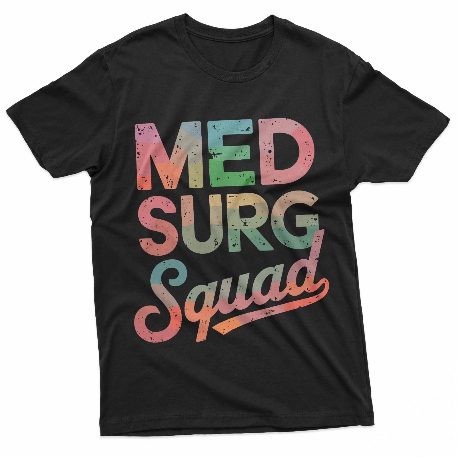 Med Surg Squad, Medical Surgical Nurse Crew T-Shirt L