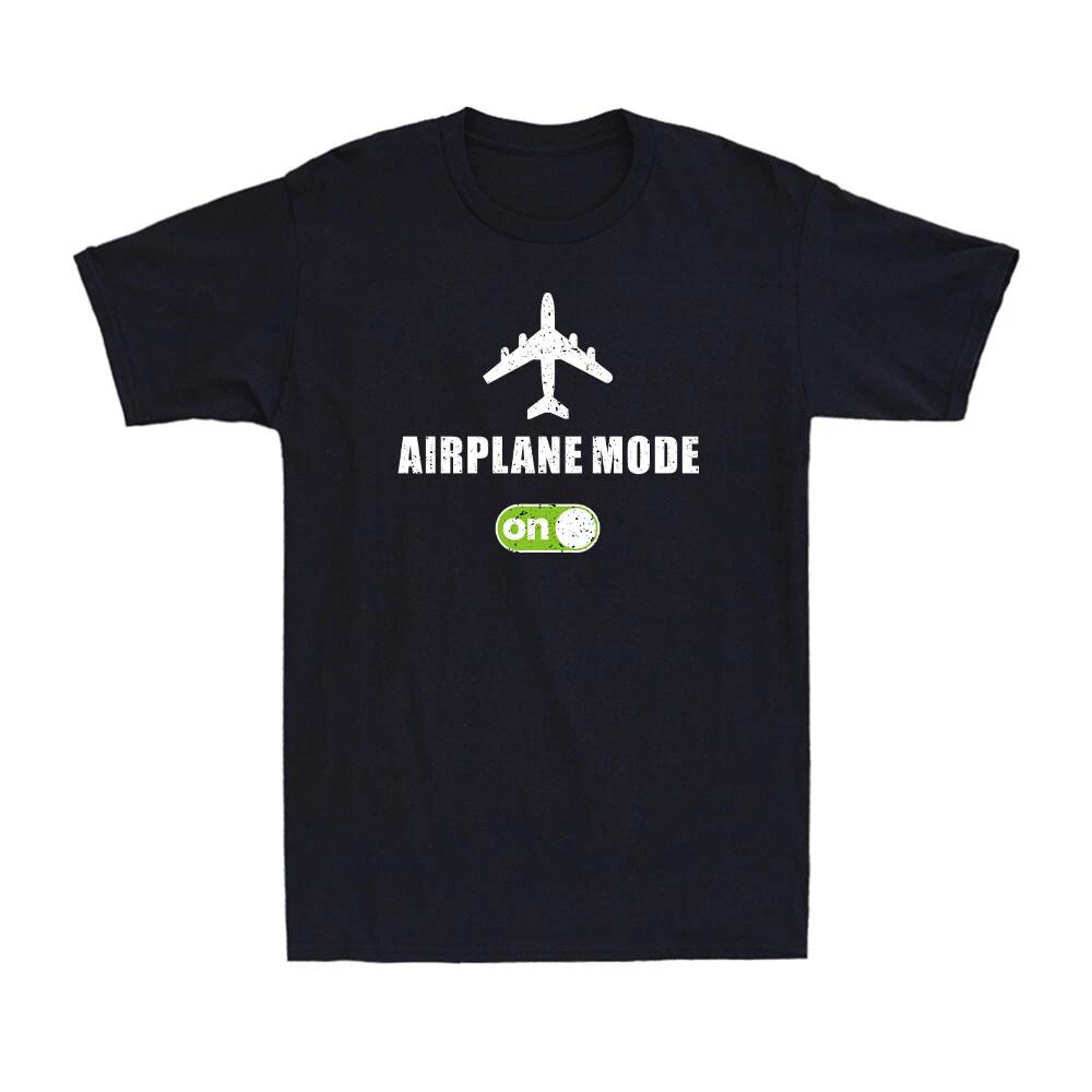 Airplane Mode On Adventurer Traveler Funny Pilot Aviator Gift Men s T-Shirt XXL