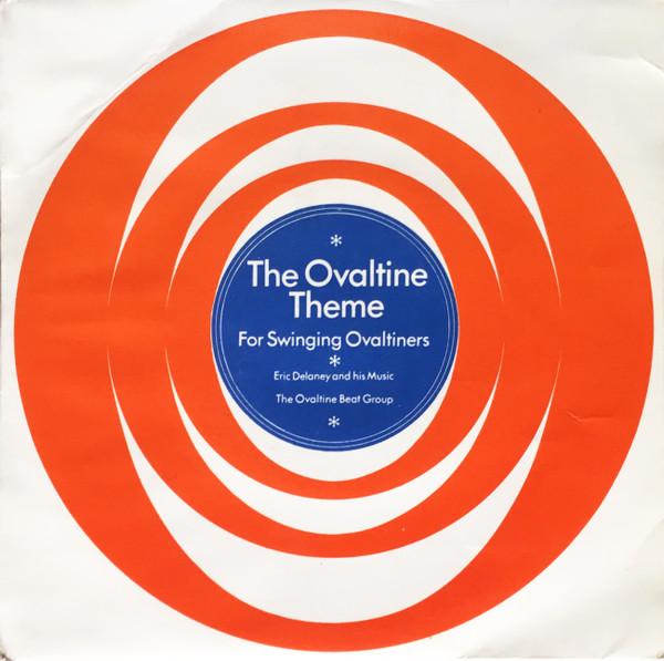 

7inch Record ERIC DELANEY & HIS MUSIC / THE OVAL - Ovaltine Theme For Swinging Ovaltin none WANDER FOODS UK Jazz Used