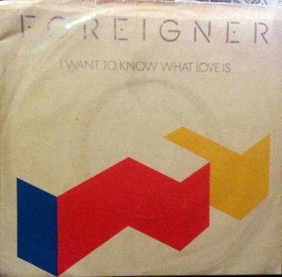 7-Zoll-Schallplatte FOREIGNER I Want To Know What Love Is 7895967 ATLANTIC 1984 Kanada Rock Gebraucht