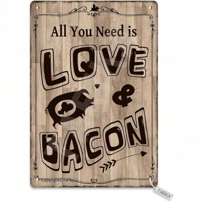 

Metal Wall Art Sign, Retro Bacon Lover Gift, All You Need Is Love Poster, Kitchen Decor 8x12 Inch