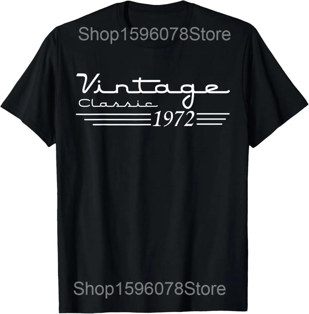 Awesome Since 1972 52nd Birthday Retro Graphic T Shirts Men Cotton Humor Streetwear Tee Shirt Short Sleeve Unisex Loose Clothing