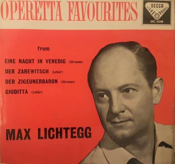 

7inch Record MAX LICHTEGG - Operetta Favourites SEC5018 Decca 1959 UK Classical Used