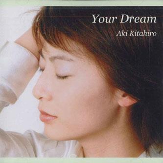 

CD AKI KITAHIRO - Your Dream K0002 KARAKASA Japan Japanese Pop/Rock Used