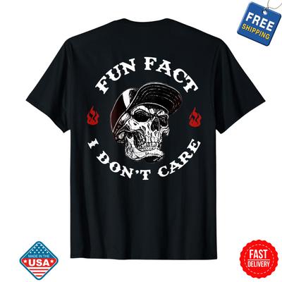 Fun Fact I Dont Care Funny Skeleton Saying Quote Unisex T-Shirt Inspired Fan Tee Unisex T-Shirt