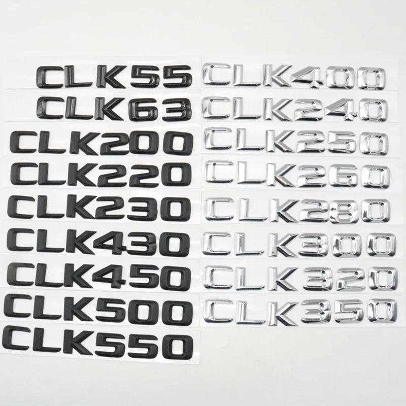 3D Number Letters Badge Emblem Rear Trunk Logo For Mercedes-Benz CLK55 CLK63 CLK200 CLK220 CLK280 CLK320 CLK350 CLK430 CLK500 NZ7