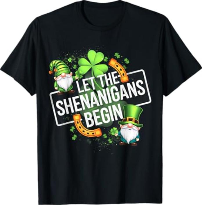 Funny Let The Shenanigans Begin For St Patricks Day Shamrock T-Shirt Unisex T-Shirt XXXXL