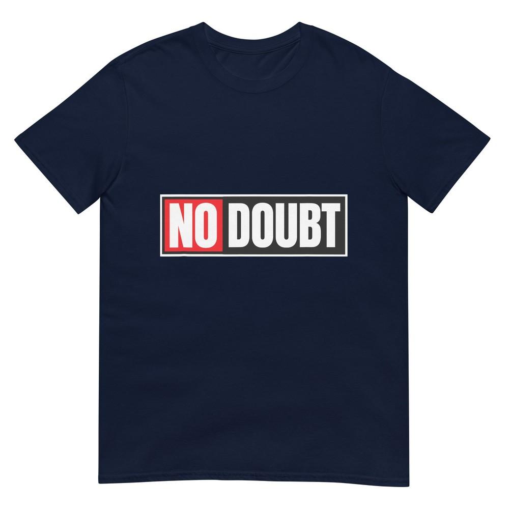 No Doubt Shirt For Teens Funny Meme Shirts With Teen Slang TShirt