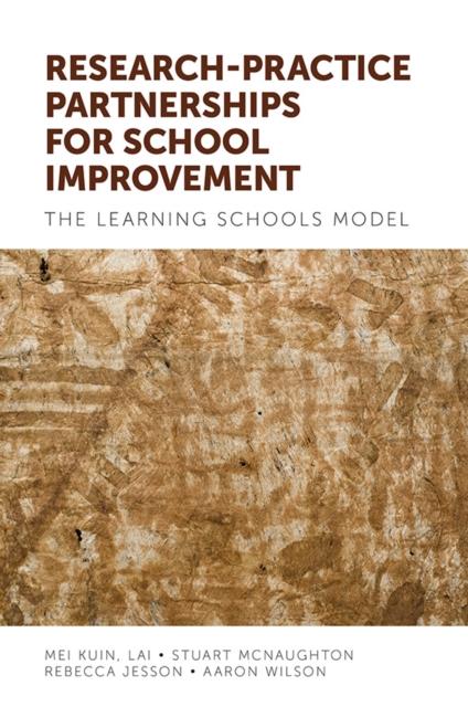 The Research-practice Partnerships for School Improvement : The Learning Schools Model Book