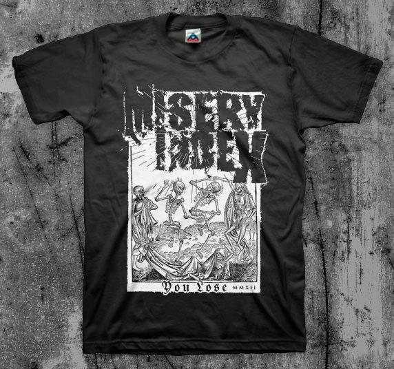 Misery Index  You Loose   T Shirt Unisex T-Shirt XL