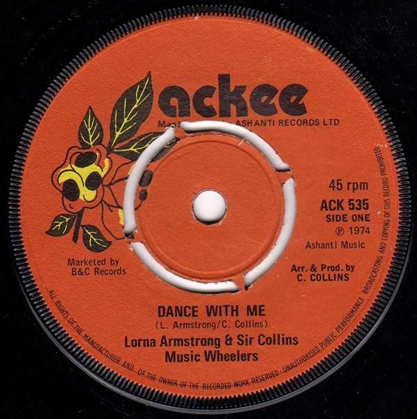 

7-дюймовая пластинка LORNA ARMSTRONG & COLLINS MUSIC WHE - Dance With Me ACK535 Ackee 1974 UK Регги, Ска и Даб Б/У