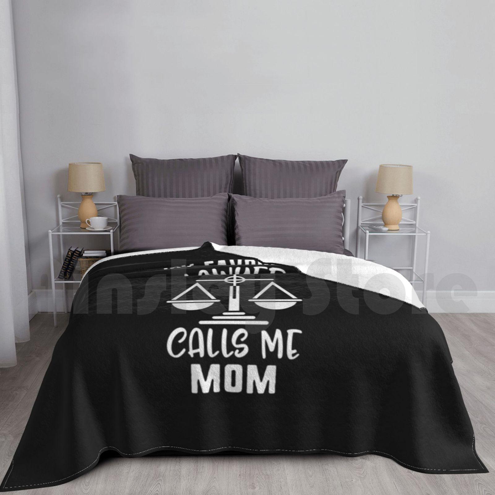 My Favorite Lawyer Calls Me Mom Lawyer Blanket Super Soft Warm Light Thin Calls My Mothers Day Lawyer Favorite Me Mom Size: 75*100cm, Weight: 230 GSM