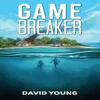 Game Breaker by David Young Paperback Book 9781528989442