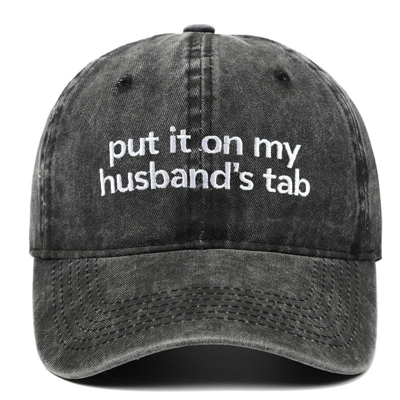 Put It On My Tab Embroidered Cotton Baseball Cap With Sunshade For Outdoor Casual Wear