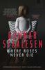 Where Roses Never Die by Gunnar Staalesen Paperback Book 9781910633090