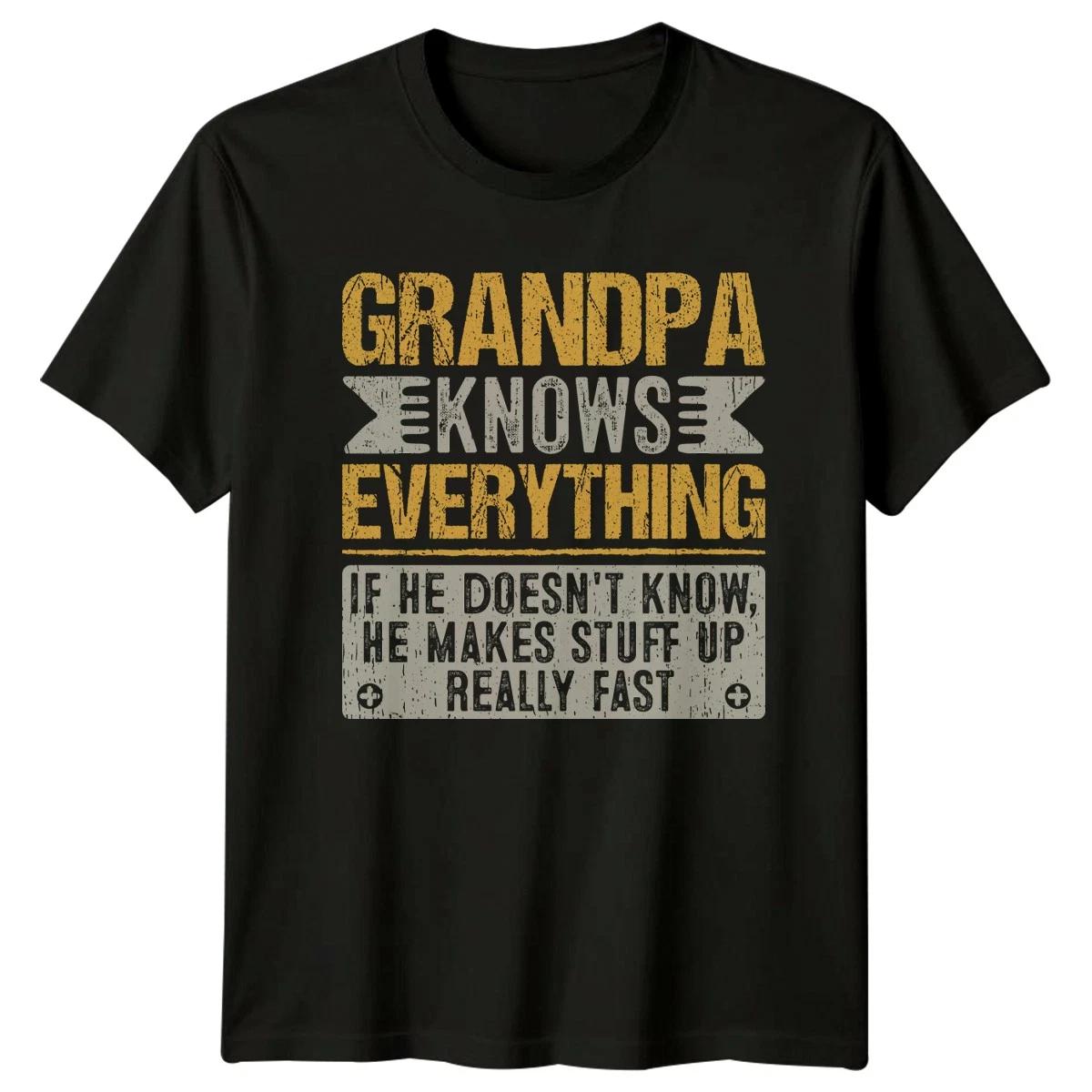 Grandpa Knows Everything If He Mens T-Shirt Grandpa Humor Family Fathers M