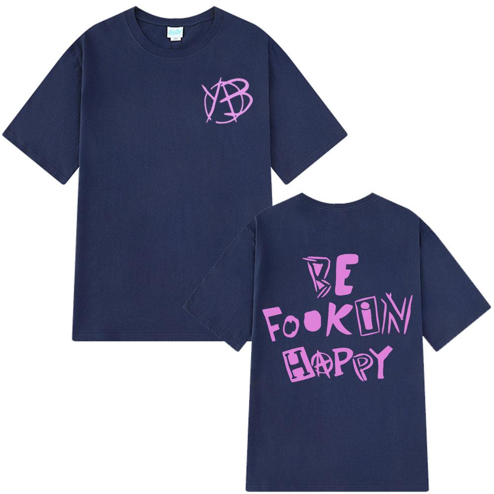 Rock Singer Yungblud Be Fookin Happy T Shirt Summer Casual 100_ Cotton T-shirts Men Women Hip Hop Fashion Tee Shirt Oversize