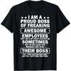 CaDoes I Am A Proud Boss of Freaking Awesome Employees T-Shirt
