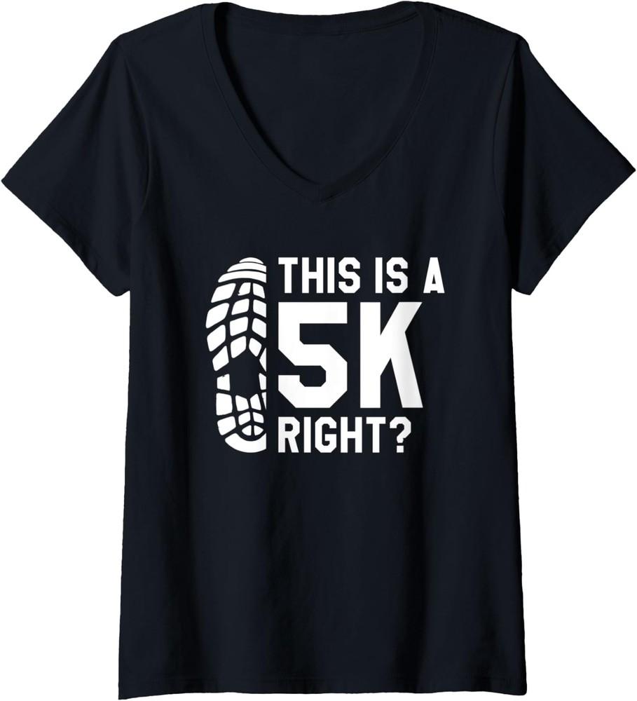 This Is A 5k Right Marathon Running Marathoner Ladies  O-Neck Tshirt Unisex T-Shirt XXXXL
