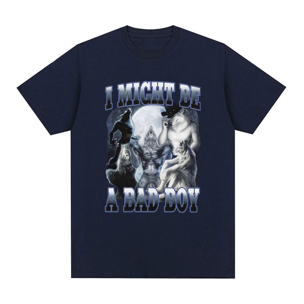 Alpha I Might Be A Bad Boy Wolf Funny Meme Graphic T Shirt Men Women Fashion Vintage Short Sleeve T-shirt Casual Cotton T-shirts
