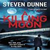 A Killing Moon DI Damen Brook 5 by Steven Dunne Paperback Book 9781472214898