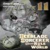 The Iceblade Sorcerer Shall Rule the World 11 by Norihito Sasaki Paperback Book 9781646519897