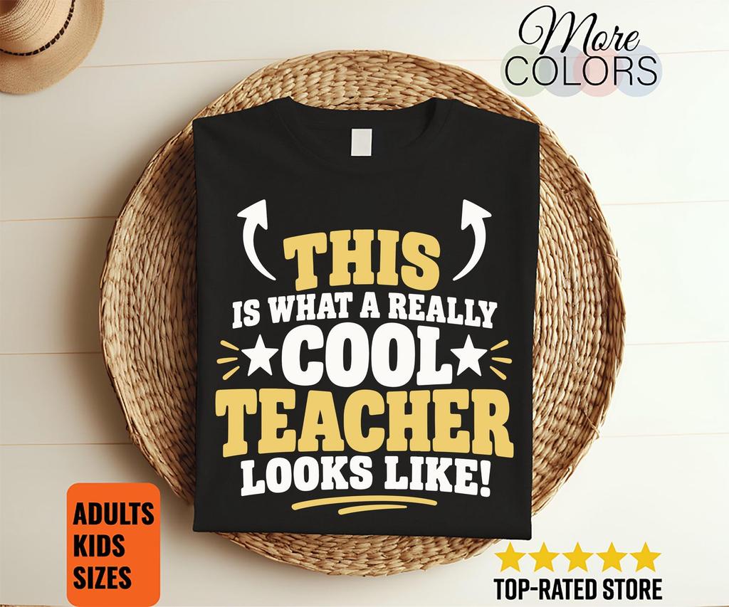 This Is What a Really Cool Teacher Looks Like Shirt, Funny Educator Tee, Appreciation Gift, Back to School Outfit, Classroom Humor, Star Art