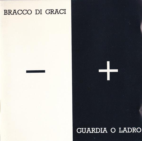 

CD DI GRACI, BRACCO - Guardia O Ladro 74321136812 Pressing 1993 Italy Rock Used