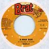 7inch Record SIZZLA - A Wah Suh BR0012 Brat 2002 Jamaica Reggae, Ska & Dub Used