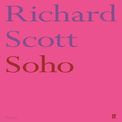 Soho by Richard Scott Paperback Book 9780571338917