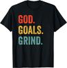 God Goals Grind Christian Workout Fitness Gym T-Shirt
