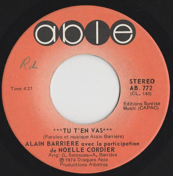 

7inch Record ALAIN BARRIERE Tu Ten Vas Un Poete AB772 ABLE 1974 Canada Pop Used