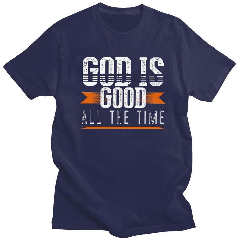 

God Is Good All The Time T Shirts Pure Cotton Tees Shirt Summer Round Neck Tshirts ShortSleeve Clothes Men Women Birthday Gift 4XL