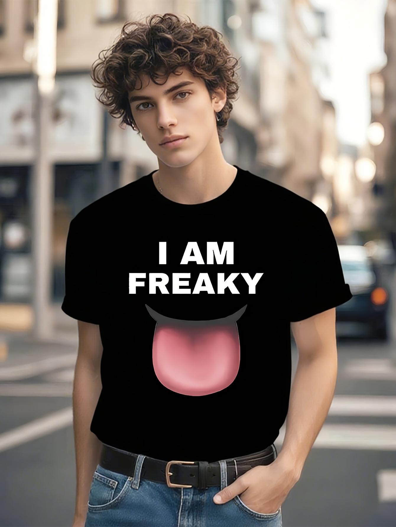 AM FREAKY Funny I AM FREAKY Meme Tshirt - Black with Bold... L