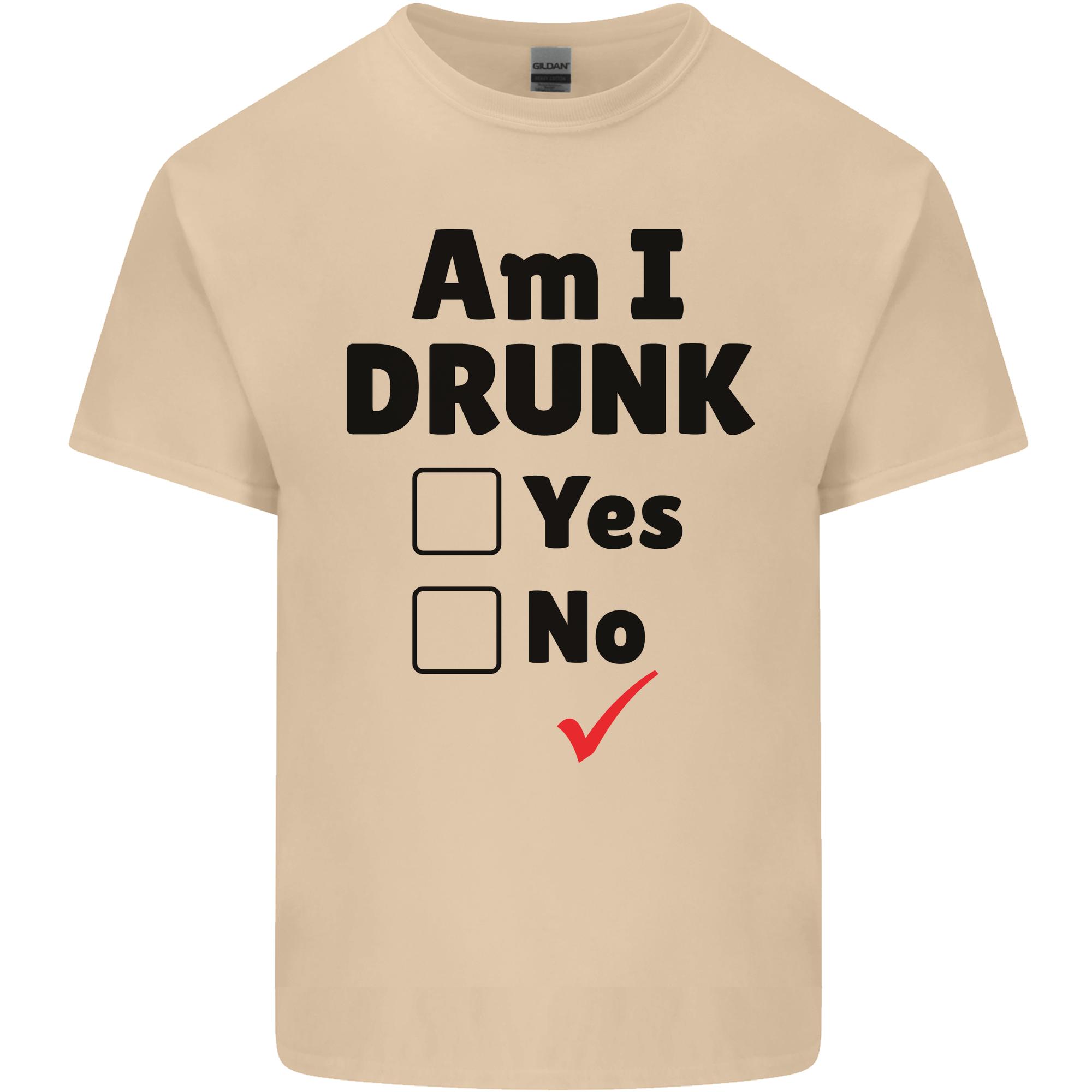 Am I Drunk Funny Beer Alcohol Wine Guiness Unisexs Light Cotton TShirt S