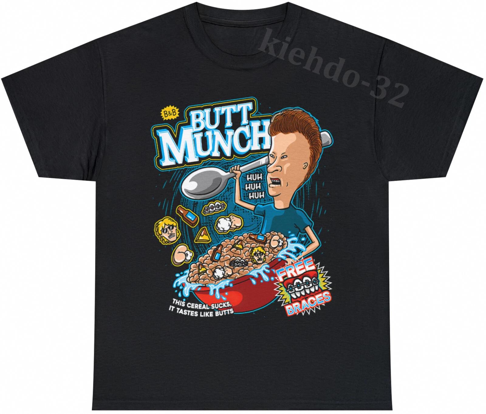 Butt Munch Cereal Beavis Butt-Head Cornholio Funny S-5XL Tee Men Women Unisex L