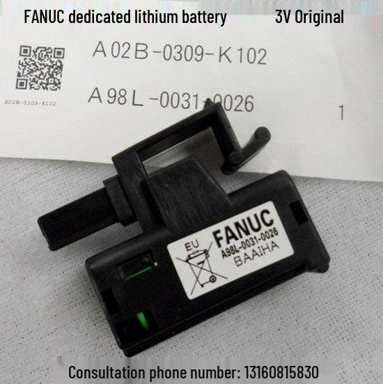 Original FANUC CNC Battery A98L-0031-0026, 3V, A02b-0309-k102 Two Zhe