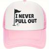 I Never Pull Out Funny Golf Slogan Trucker Hat Breathable Polyester Mesh Baseball Cap Casual for Adults
