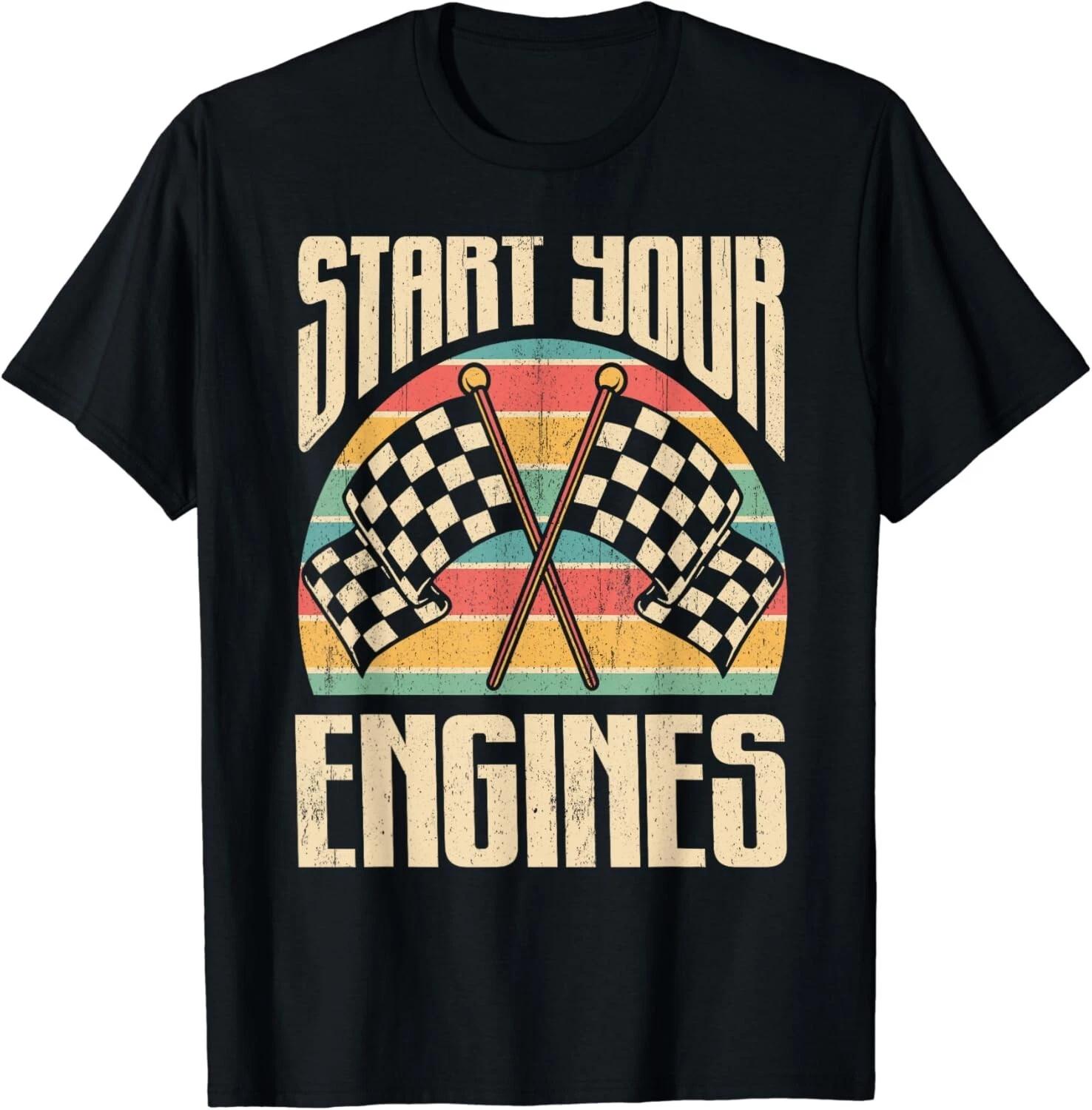 

Start Your Engines Car Racing Gift Autocross Retro Car Racer Gift Unisex T-Shirt S