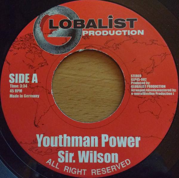

7inch Record SR. WILSON JR. DEE Youthman Power One In A Million GLP45002 Globalist Produ 2016 Germany Reggae Ska Dub Used