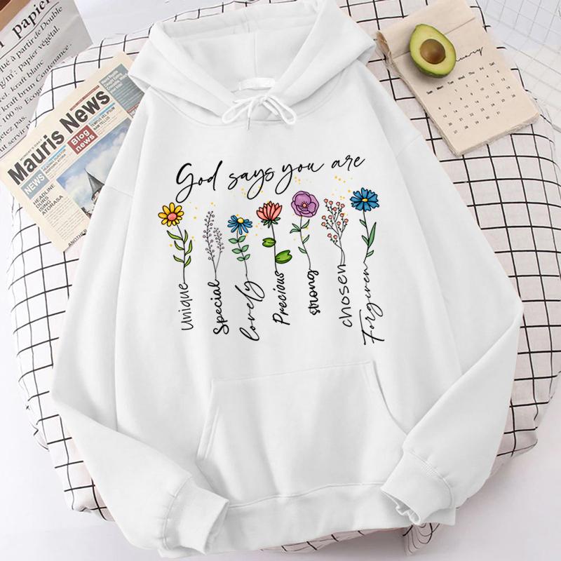 Fashion Funny Flower God Says You Are Unique Special Print Hoodies For Women Loose Hooded Sweatshirts Plus Size Pullovers Hoodie