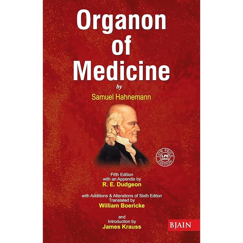 Organon of Medicine by Samuel Hahnemann - The